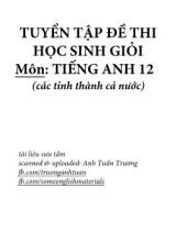 Tuyển tập đề thi học sinh giỏi môn Tiếng Anh 12 (Các tỉnh thành cả nước)